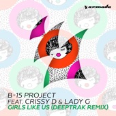 Girls Like Us (feat. Crissy D & Lady G) [Deeptrak Extended Remix] artwork