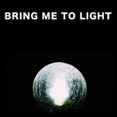 Bring Me to Light - EP artwork