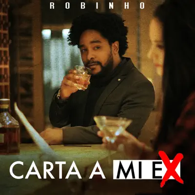 Carta a Mi Ex - Single - Robinho