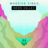 Stream & download Neon Valley - EP