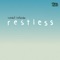 Restless (Ralph Oliver Remix) - Wendell Hollanda lyrics
