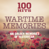100 Hits Wartime Memories - Various Artists