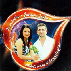 Dominika Żyłka & Janusz Żyłka - Fajne Cuda