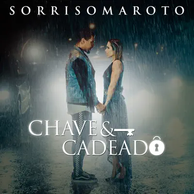 Chave E Cadeado - Single - Sorriso Maroto