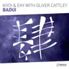Badui (Extended Mix) [with Oliver Cattley] song lyrics