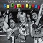 Loudon Wainwright III - Something for Nothing (Live)
