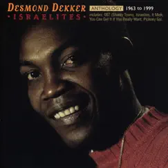 Anthology: Israelites 1963-1999 by Desmond Dekker album reviews, ratings, credits