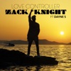 Love Controller (feat. Dayne S) - Single