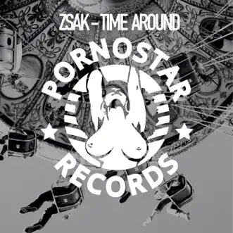 Time Around - Single by Zsak album reviews, ratings, credits