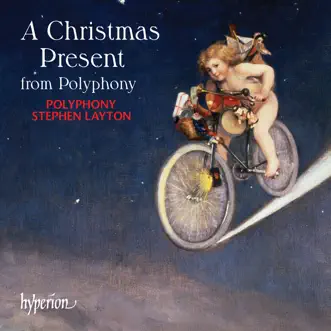 A Christmas Present from Polyphony by Stephen Layton & Polyphony album reviews, ratings, credits