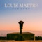 Bow Down - Louis Mattrs lyrics