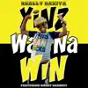 Stream & download Yinz Wanna Win (feat. Gabby Barrett) - Single