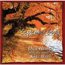 September Song - Dick Hyman September Song - Dick Hyman