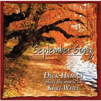 September Song - Dick Hyman September Song - Dick Hyman