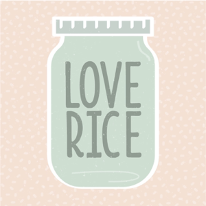 Love Rice podcast