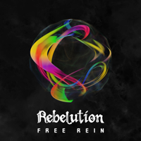 Rebelution - Free Rein artwork
