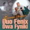 Pięć Dych Na Karku - Duo Fenix - Dwa Fyniki lyrics