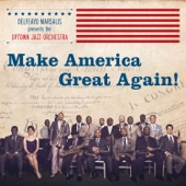 Make America Great Again! (feat. Wendell Pierce) artwork