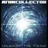 Unleash the Fear (feat. Juxta) - Single album lyrics, reviews, download