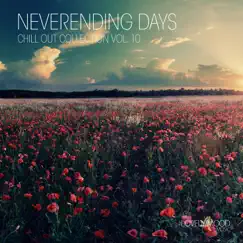 Neverending Days, Vol. 10 by Various Artists album reviews, ratings, credits