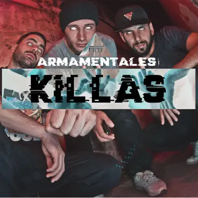 Killas - Single - Armamentales