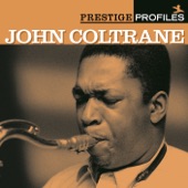 John Coltrane - Come Rain Or Come Shine