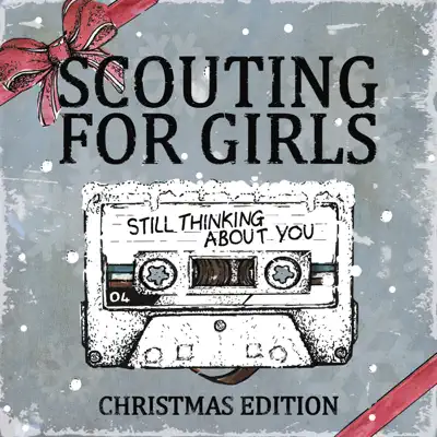 Still Thinking About You (Christmas Edition) - Scouting For Girls