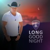 Long Good Night - Single