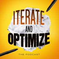 Iterate and Optimize podcast