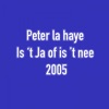 Is 'T Ja of Is 'T Nee (2005) - Single