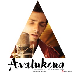 Anirudh Ravichander - Avalukena