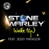 Wake Up (feat. Jessy Matador) - Single album lyrics, reviews, download