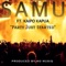 Party Just Started (feat. Kaipo Kapua) - Samu lyrics