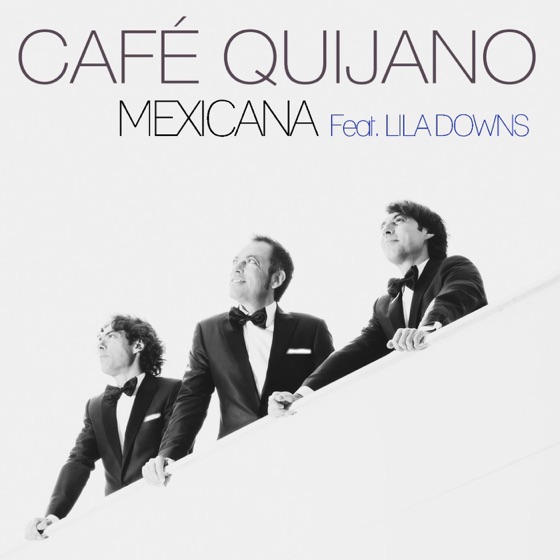 Cover artwork for Mexicana (feat. Lila Downs)