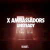 Unsteady (Remixes) - EP artwork