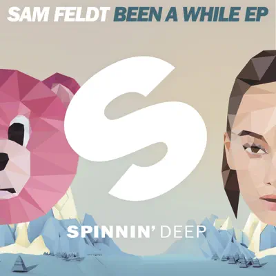 Been a While - Sam Feldt