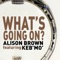 What's Going On? (feat. Keb' Mo') - Alison Brown lyrics