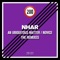 Novice (Stop Thinking Remix) - Nhar lyrics