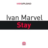 Ivan Marvel - Stay