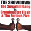 The Showdown: The Sugarhill Gang Vs. Grandmaster Flash & the Furious Five artwork