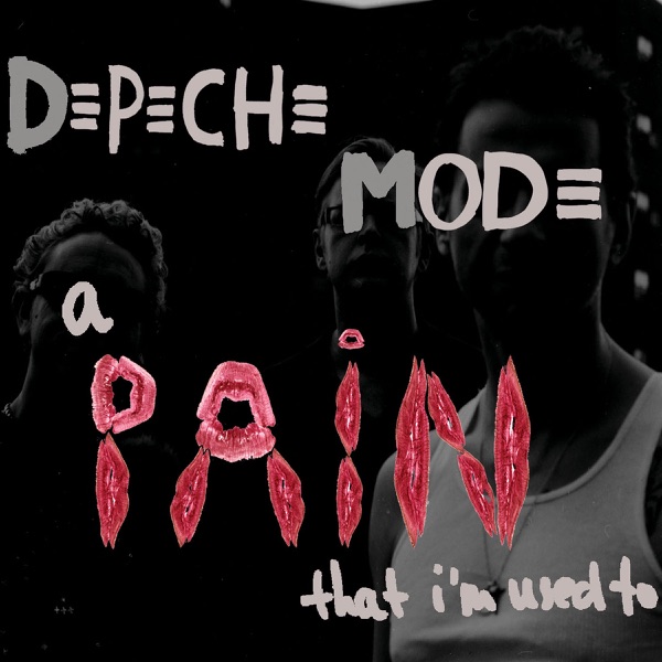 A Pain That I'm Used To - EP - Depeche Mode