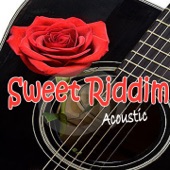 Sweet Riddim (Acoustic) artwork