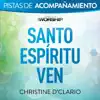 Santo Espíritu ven (Audio Performance Trax) album lyrics, reviews, download