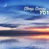 Sleep Songs - 101 Sleep Songs & Relaxation Music, Relax Sounds to Reduce Stress Level album lyrics, reviews, download