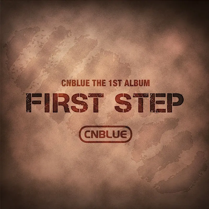 CNBLUE - First Step (2011) [iTunes Plus AAC M4A]-新房子