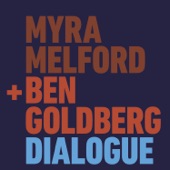 Ben Goldberg with Myra Melford - Be Melting Snow