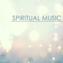 Spiritual Music - Ambient for Inner Peace, Songs for Busy People at Work by Various Artists album reviews, ratings, credits
