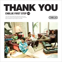 First Step + 1 Thank You - EP - CNBLUE