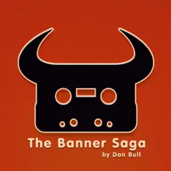 The Banner Saga - Single - Dan Bull The Banner Saga - Single - Dan Bull