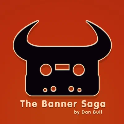 The Banner Saga - Single - Dan Bull